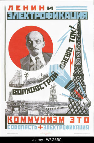 Lenin und Elektrifizierung. Der Kommunismus ist die Sowjetmacht und Elektrifizierung. Sowjetische Plakat. 1925. Stockfoto