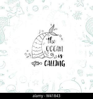 Typografie Design Das Meer ruft. Nahtlose Muster mit Fantasy doodles von Mermaid Thema. Dekorativer Hintergrund für Kinder Mädchen Textil. Stock Vektor