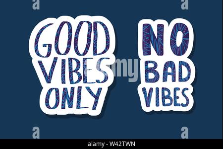 Keine schlechte Stimmung und gute Laune nur Zitate Aufkleber. Motivierende handschriftliche Schriftzug. Hand beschriftete Nachricht. Inspirierend Plakat Vorlage mit Text. Stock Vektor