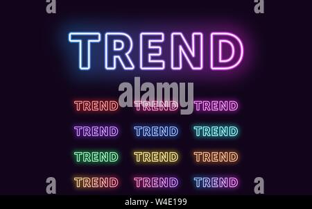 Neon text Trend, ausdrucksstarken Titel. Satz von glühenden Wort Tendenz in Neon outline Style mit transparenten Hintergrundbeleuchtung. Vector Kit, rot rosa lila violett blau Stock Vektor