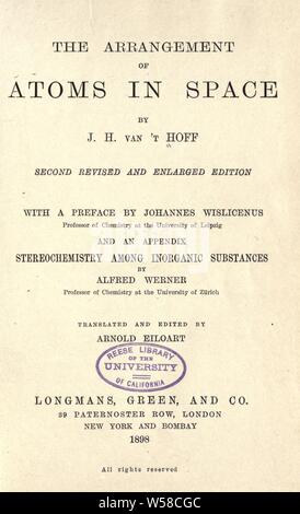 Die Anordnung der Atome im Raum: Hoff, J. H. Van 't (Jacobus Henricus), 1852-1911 Stockfoto