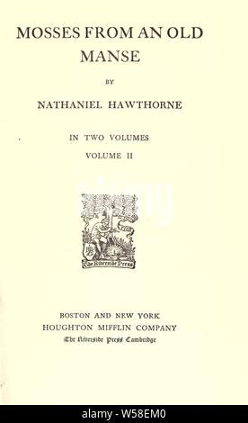 Die vollständigen Schriften von Nathaniel Hawthorne: Hawthorne, Nathaniel, 1804-1864 Stockfoto