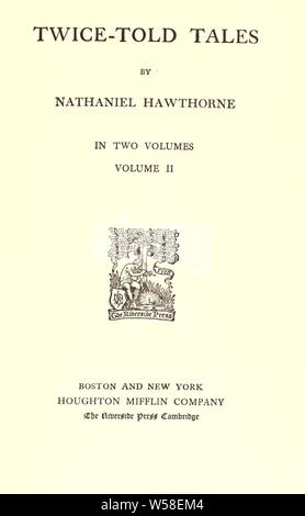 Die vollständigen Schriften von Nathaniel Hawthorne: Hawthorne, Nathaniel, 1804-1864 Stockfoto