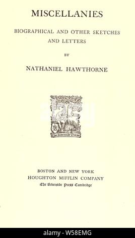 Die vollständigen Schriften von Nathaniel Hawthorne: Hawthorne, Nathaniel, 1804-1864 Stockfoto