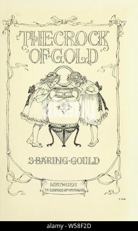 Der Topf Gold: Baring-Gould, S. (Sabine), 1834-1924 Stockfoto