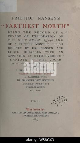 Am weitesten nach Norden: die Aufzeichnung einer Reise der Erforschung der Schiff Fram 1893-96 und einer 15 Monate "sleigh Reise von Dr. Nansen und Lieut. Johansen: Nansen, Fridtjof, 1861-1930 Stockfoto