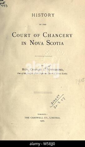 Geschichte des Chancery in Nova Scotia: Townshend, Charles J. (Charles James), Sir, 1844-1924 Stockfoto