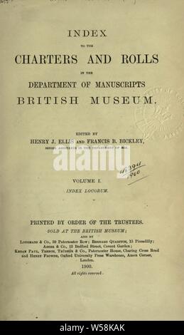 Der Index auf die Chartas und Rollen in der Abteilung Handschriften, das British Museum. Von Henry J. Ellis und Francis B. Bickley: British Museum bearbeitet. Abt. Handschriften Stockfoto