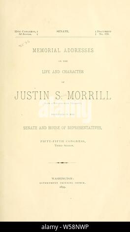 Memorial Adressen auf das Leben und den Charakter von Justin S. Morrill (Ende ein Senator aus Vermont), im Senat und im Repräsentantenhaus, Fifty-fifth Congress, Dritte Sitzung: die Vereinigten Staaten geliefert. Kongress (55., 3. Sitzung: 1898-1899 Stockfoto