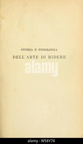 Storia e fisiologia dell'arte di Ridere. Favola - Fiaba" - Commedia - satira - novella - Prosa e Poesia umoristica: Massarani, Tullo, 1826-1905 Stockfoto