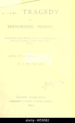 Die Tragödie: von Bishop's Ponet Übersetzung aus Ochino's Lateinische Handschrift in 1549 nachgedruckt: Ochino, Bernardino, 1487-1564 Stockfoto