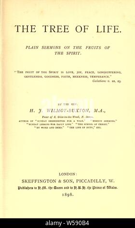 Der Baum des Lebens: plain Predigten über die Früchte des Geistes: Wilmot-Buxton, H. J. (Harry John), 1843-1911 Stockfoto