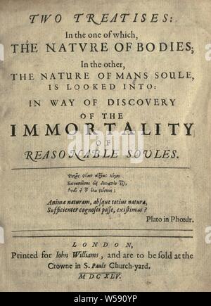 Zwei Abhandlungen: In der, von denen einer, der Natur der Körper; in der Anderen, der Natur der mans Soule, ist in: in der Weise der Entdeckung der Unsterblichkeit von angemessenen Soules.. : Digby, Kenelm, Sir, 1603-1665 Stockfoto