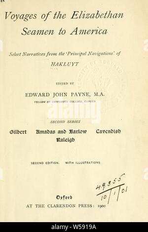 Reisen des elisabethanischen Seeleute nach Amerika; wählen Sie Erzählungen aus der "wichtigsten Navigationen' von hakluyt. Hrsg. von Edward John Payne... 2d-Serie: Hakluyt Richard, 1552?-1616 Stockfoto