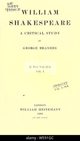 William Shakespeare, eine kritische Studie: Brandes, Georg Morris Cohen, 1842-1927 Stockfoto
