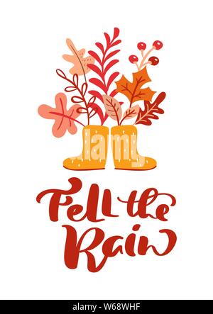 Grußkarte mit Text fiel der Regen und gelbe Gummistiefel. Orange Blätter von Ahorn, November Laub, Eiche und Birke, Herbst Natur Jahreszeit Poster Stock Vektor