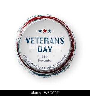USA Veterans Day runde Banner auf weißen Hintergrund. Ehrt alle, die dienten. Stock Vektor