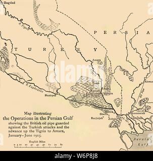 'Map zur Veranschaulichung der im Persischen Golf", Erster Weltkrieg, 1915, (c 1920). "... Zeigt die britische Ölleitung gegen die türkischen Angriffe und den Vorschuss, den Tigris zu Amara, Januar - Juni 1915 "bewacht. Von "Die Große Welt Krieg - eine Geschichte" Band III, herausgegeben von Frank eine Mumby. [Das Gresham Publishing Company Ltd., London, c 1920] Stockfoto