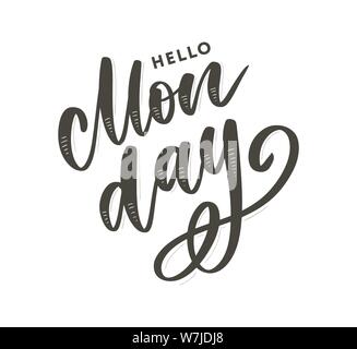 Hallo Montag - inspirational Schriftzug Design für Plakate, Flyer, T-Shirts, Karten, Einladungen, Aufkleber Banner Stock Vektor