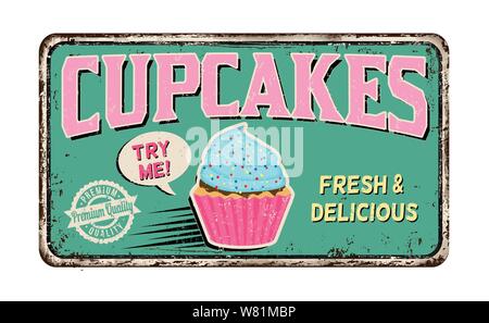 Cupcakes vintage rostiges Metall Zeichen auf weißem Hintergrund, Vector Illustration Stock Vektor