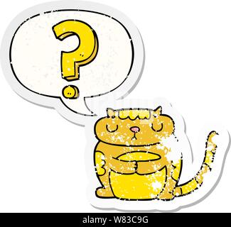 Cartoon Katze mit Fragezeichen mit Sprechblase distressed Distressed alte Aufkleber Stock Vektor