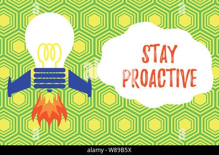 Handschrift Text schreiben Aufenthalt proaktiv. Konzeptionelle Foto die eigene Entscheidung vor der erwarteten Events Top anzeigen Start Glühlampe Raketenbeschuss ba zu gehen Stockfoto