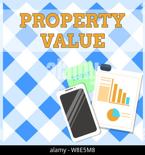 Konzeptionelle Handschrift zeigt Eigenschaft Wert. Begriff Sinne Wert eines Landes Real Estate Appraisal fairen Marktpreis Layout Smartphone Haftnotizen Stockfoto