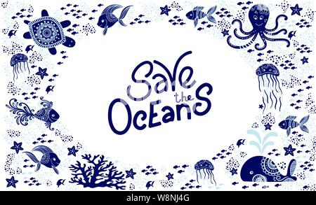 Speichern Sie die ocean Hand gezeichnet Schriftzug und Unterwasser Tiere. Quallen, Wale, Octopus, Seesterne und Schildkröten. Vector Illustration in doodle Stil. Ozean Konzept Schützen Stock Vektor