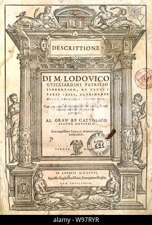 Descrittione di M. Lodouico Guicciardini patritio Fiorentino di tutti i Paesi Bassi 1567 Titel Seite. Stockfoto