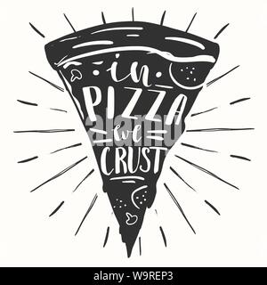 Plakat Vorlage mit lustigen Hand schrift Ausdruck über Pizza. Stock Vektor