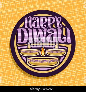 Vektor logo für Indische Diwali, dunkle runde Zeichen für religiöse Hindu Urlaub mit Öllampen, ursprünglichen Bürste Schrift für Purple Nachricht - happy Diwali, Stock Vektor