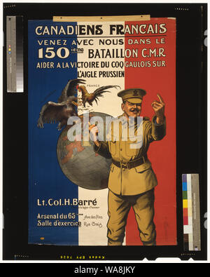 Canadiens Francais. Venez avec Nous Dans le 150 ieme Bataillon C.M.R. Aider à la Victoire du Coq Gaulois sur l'aigle Prussien/AGR [Monogramm]. Stockfoto