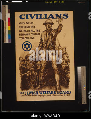 Zivilisten, wenn wir uns durch diese brauchen wir alle Hilfe und Trost geben können - Der jüdische Wohlfahrt Board Abstract: Poster, auf dem ein Soldat über das Chaos der Schlacht zu erreichen. Stockfoto