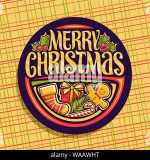 Vektor logo für Fröhliche Weihnachten, dunkle runde Aufkleber mit Kids Socken, süßen Lebkuchen, Blätter von Holly Berry, Zuckerstange, Geschenkbox und Original Stock Vektor