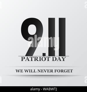 Patriot Tag. Wir werden nie vergessen, September 11. Design für Postkarten, Flyer, Poster, Banner. Stock Vektor