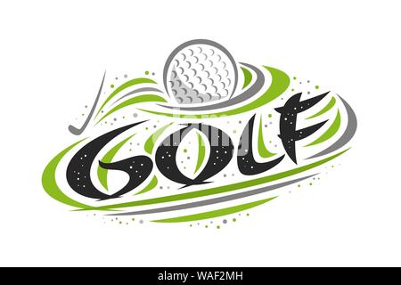 Vektor logo für Golf Sport, Kontur Abbildung: Fliegen schlagen Kugel in Bohrung, original dekorative Pinsel Schrift für Wort golf, vereinfachende Cartoon Stock Vektor