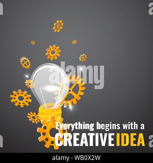 Alles beginnt mit einer kreativen Idee, Plakat, Cute Vector Cartoon Illustration für Web und Print. Lampen mit Zahnrädern und Leuchten, Innovation Glühbirne Stock Vektor