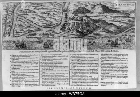 Fernambuch Citta principale nel Regno del Brasil acquistato dalli Signori Miar delli Paesi Bassi l'Anno 1630 Adi 2. Di Marzo/pro Francesco Valesio. Abstract / Medium: 1 Print: Gravur; Blatt 43 x 32 cm auf Karte Berg 61 x 51 cm Stockfoto