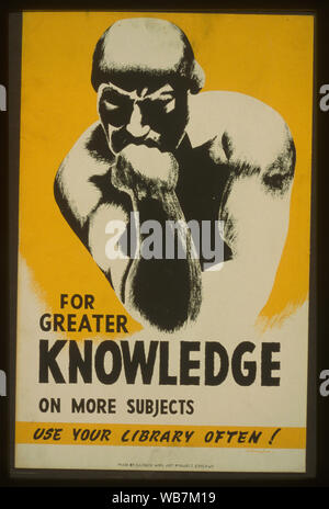 Für mehr Wissen über mehr Themen ihrer Bibliothek oft benutzen! Abstract: Poster Förderung der Bibliothek benutzen, das einen Mann zeigt in einem auf Rodins Denker auf der Grundlage darstellen. Stockfoto