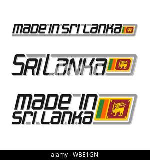 Vector Illustration von 'Made in Sri Lanka", isolierte Sri Lankan nationale Flaggen und Text Sri Lanka auf Weiß. Stock Vektor