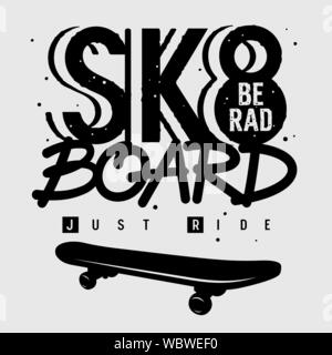 Skateboard handgefertigte Schriftzug für t-shirt Design. T-Shirt zum Thema skateboarding. Vector Illustration mit Sport und eine skateb Stock Vektor