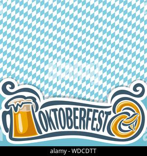 Vektor Plakat für das Oktoberfest für Text, Pint Bier Krug mit Bier und Brezel. Bayerische Oktoberfest Muster mit weißen und blauen Raute. Stock Vektor