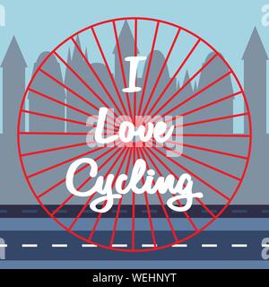 Weißer Schrift - ich liebe Radfahren in der Mitte. Fahrrad Rad rollt entlang der Autobahn auf Gebäuden Silhouetten Hintergrund. Symbol für Reisen, Tourismus, Adve Stock Vektor