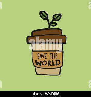 Speichern Sie die Welt Kaffeetasse Cartoon Vektor Illustration Stock Vektor