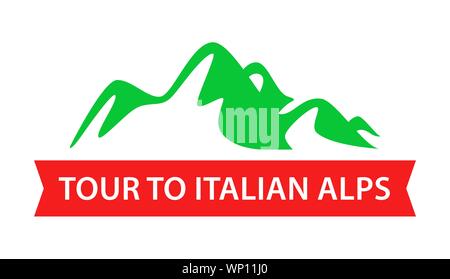 Tour zu den italienischen Alpen reisen Abzeichen Design in nationalen Farbe von Italien isoliert auf weißem Hintergrund. Vector Illustration für das Reisebüro. Stock Vektor