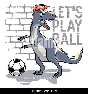 Dinosaurier Vector Illustration und Slogan Typografie für Kinder-t-shirt Design. Tyrannosaurus, Fußball zu spielen oder Fußball. Athletische Graphic Tee Stock Vektor