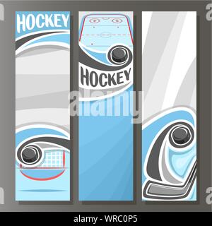 Vektor vertikale Banner für Eishockey: 3 cartoon Vorlagen für Text auf Hockey Thema, sport Eisbahn mit Stick von shot Puck im Ziel auf Grau backgroun Stock Vektor