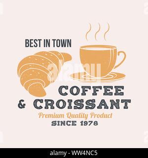 Das Beste in der Stadt Kaffee und Croissant retro Logo Design. Vektor. Vintage Design für Cafe, Restaurant, Pub oder fast food business. Mit Kaffee für Restaurant Identität Objekte, Verpackung und Menü Vorlage Stock Vektor