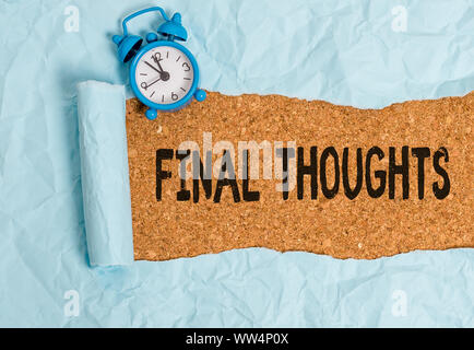 Handschrift text Abschließende Gedanken schreiben. Konzeptionelle Foto den Abschluss oder die letzten paar Sätze innerhalb ihrer Schlussfolgerung Stockfoto