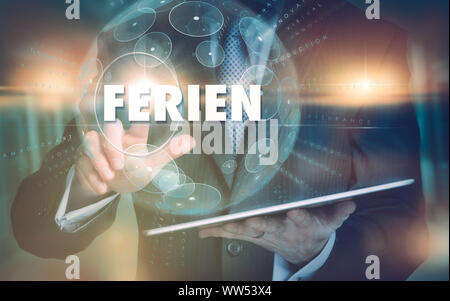 Eine Hand die Auswahl ein wenig 'Ferien'-Konzept in deutscher Sprache auf eine futuristische Computer angezeigt. Stockfoto